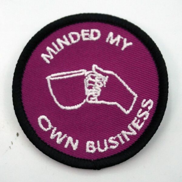 MINDED MY BUSINESS PATCH Thumbnail